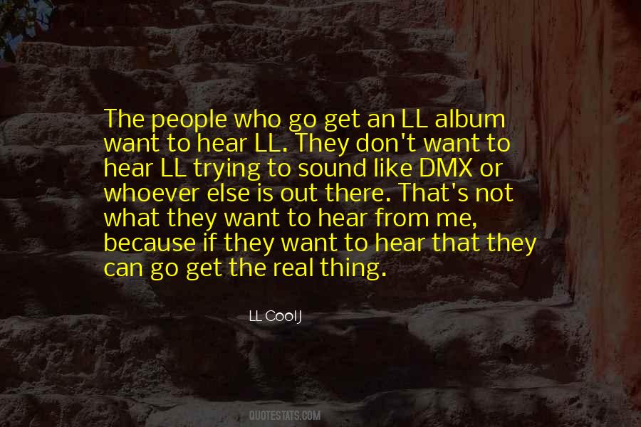 Like The Real Me Quotes #1727303