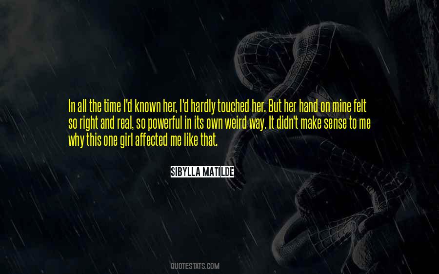 Like The Real Me Quotes #421585