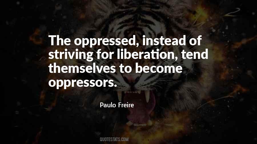 The Pedagogy Of The Oppressed Quotes #826954