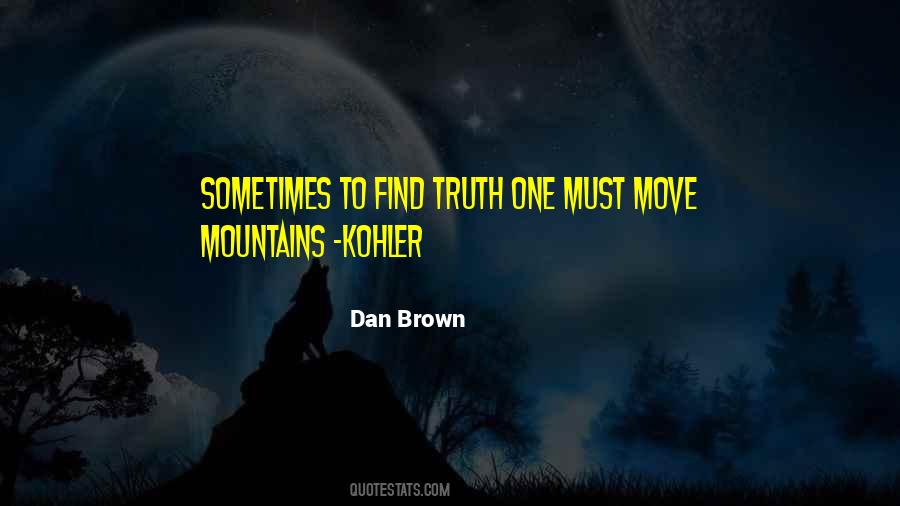I Would Move Mountains For You Quotes #88744