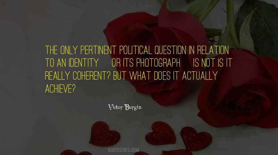 What Is Identity Quotes #1102831