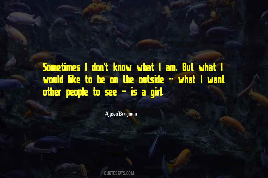 What Is Identity Quotes #1471845