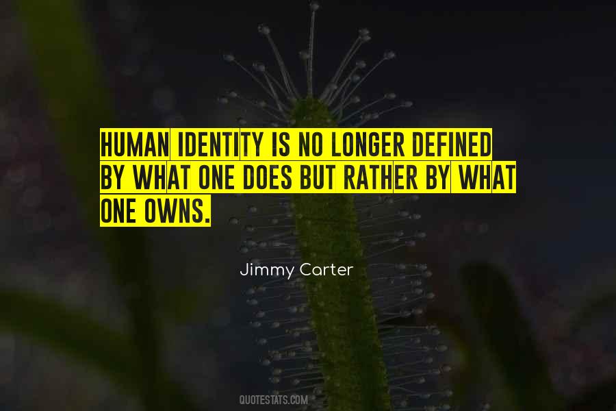 What Is Identity Quotes #1519347