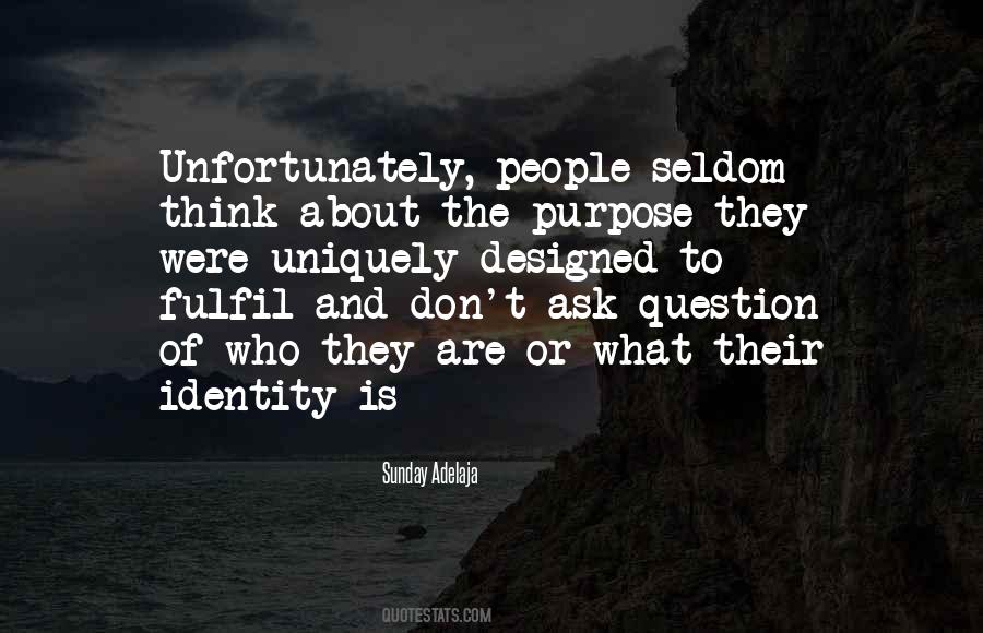 What Is Identity Quotes #1619256