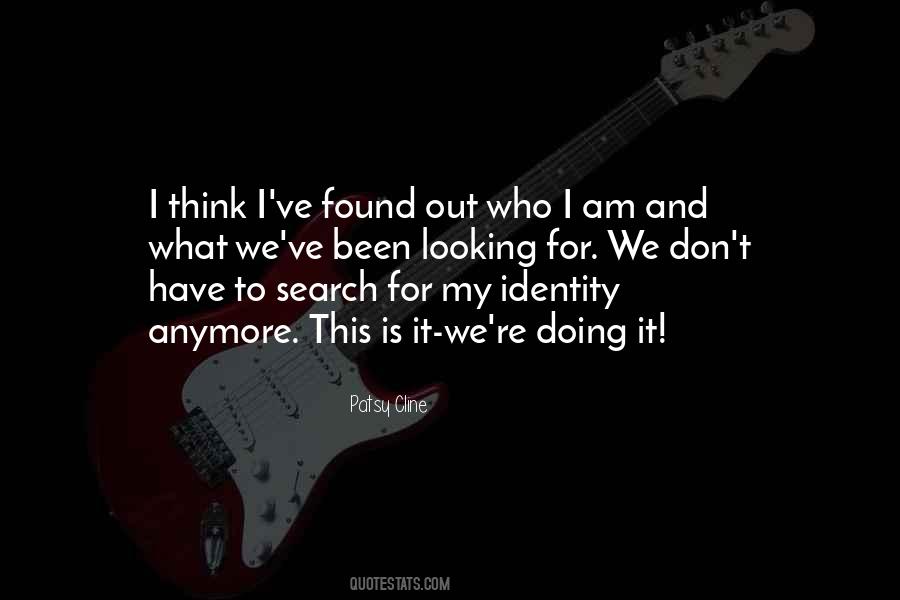 What Is Identity Quotes #324084