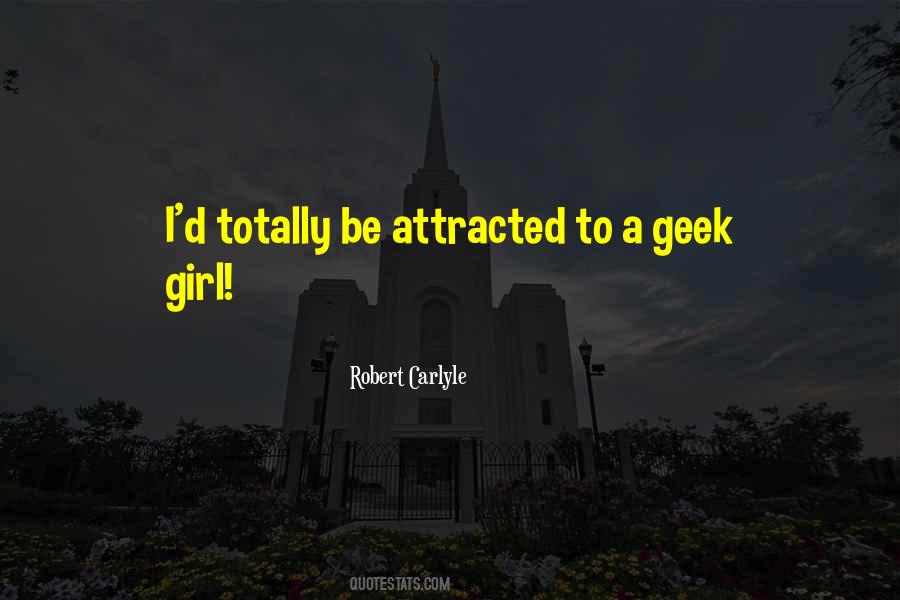 Geek Girl Quotes #1359225