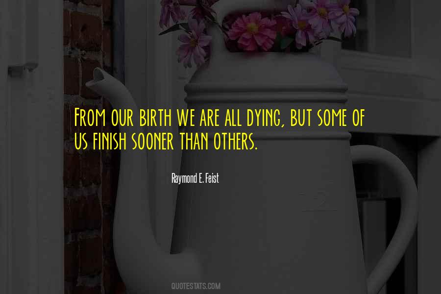 Death Birth Quotes #164161