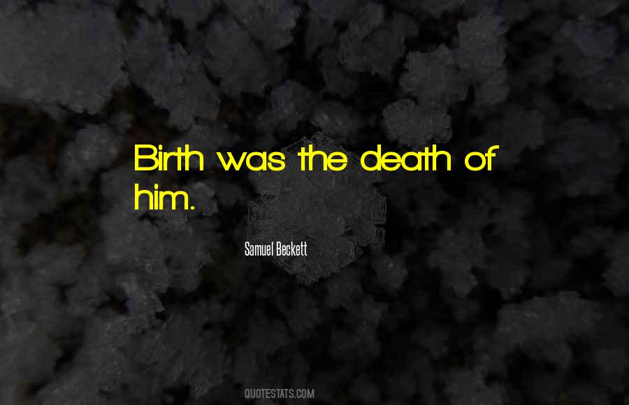 Death Birth Quotes #819887