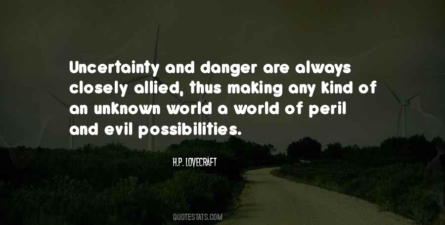 World Of Uncertainty Quotes #1386737
