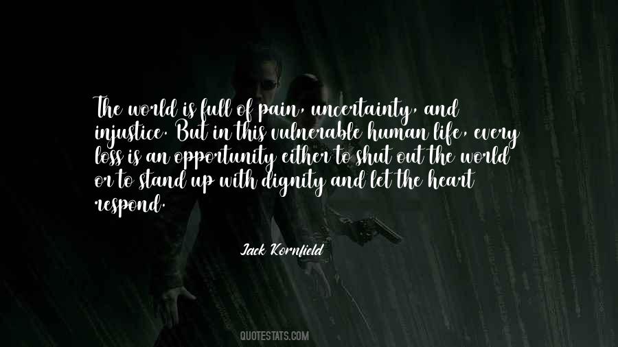 World Of Uncertainty Quotes #1722501