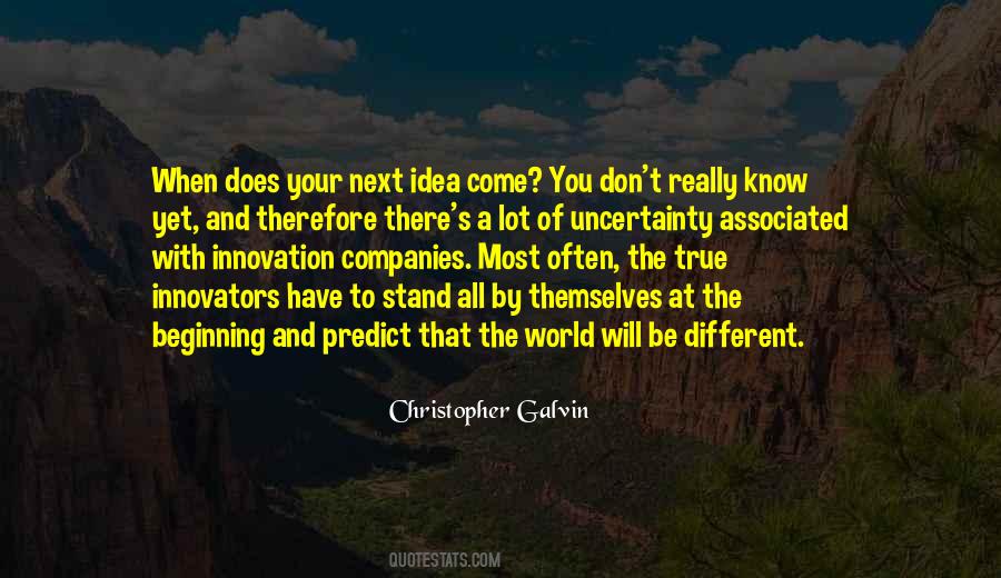 World Of Uncertainty Quotes #654436