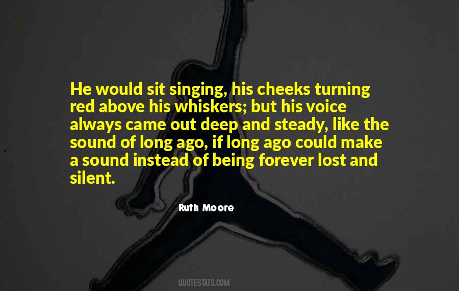 His Deep Voice Quotes #309835