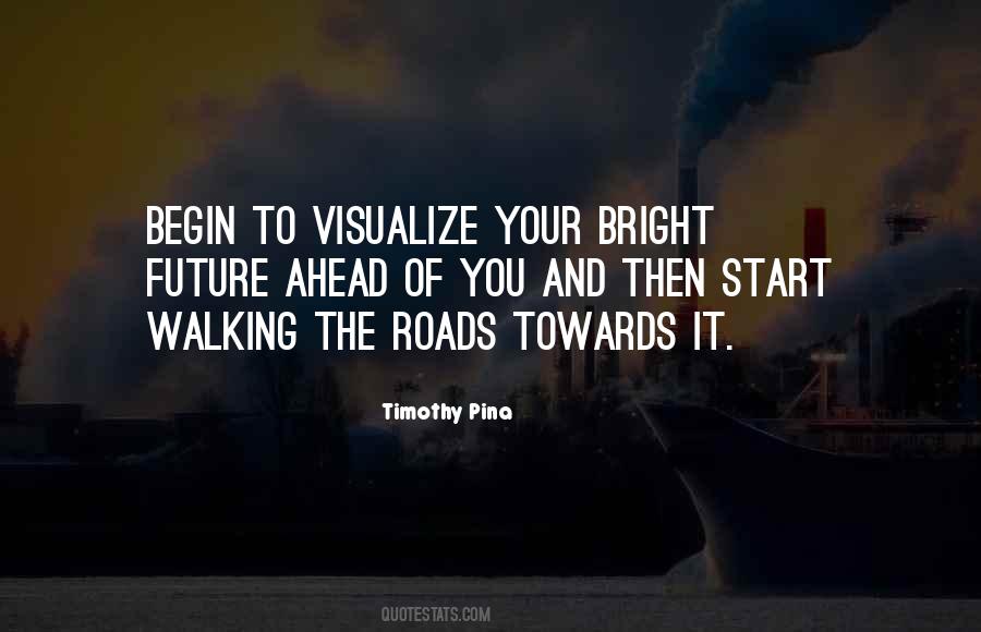 Future Ahead Of You Quotes #1601289