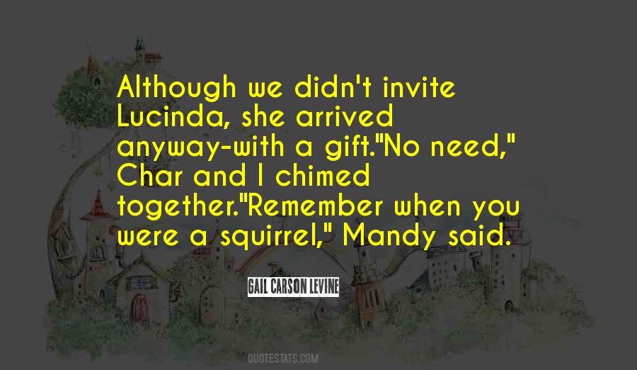 Quotes About A Squirrel #1038643