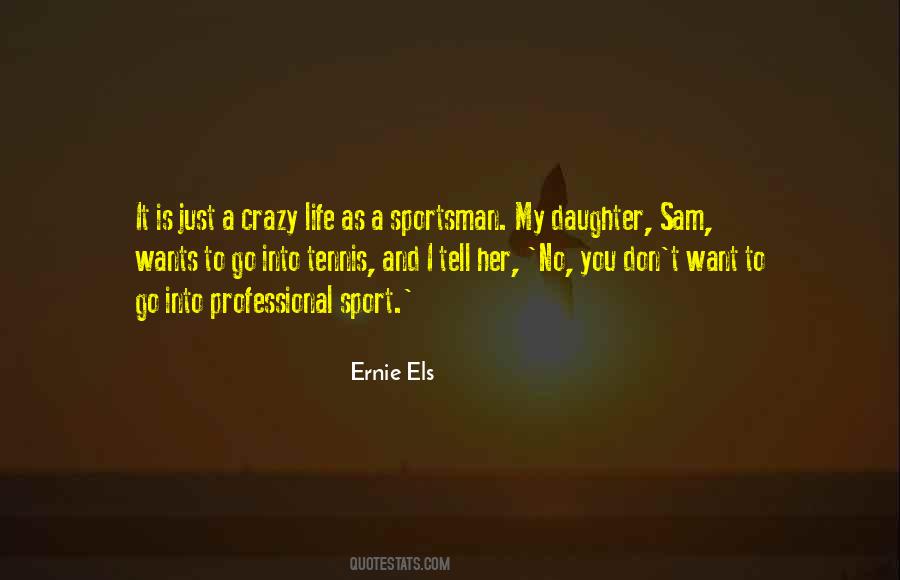 I Just Want To Tell You Quotes #1127242