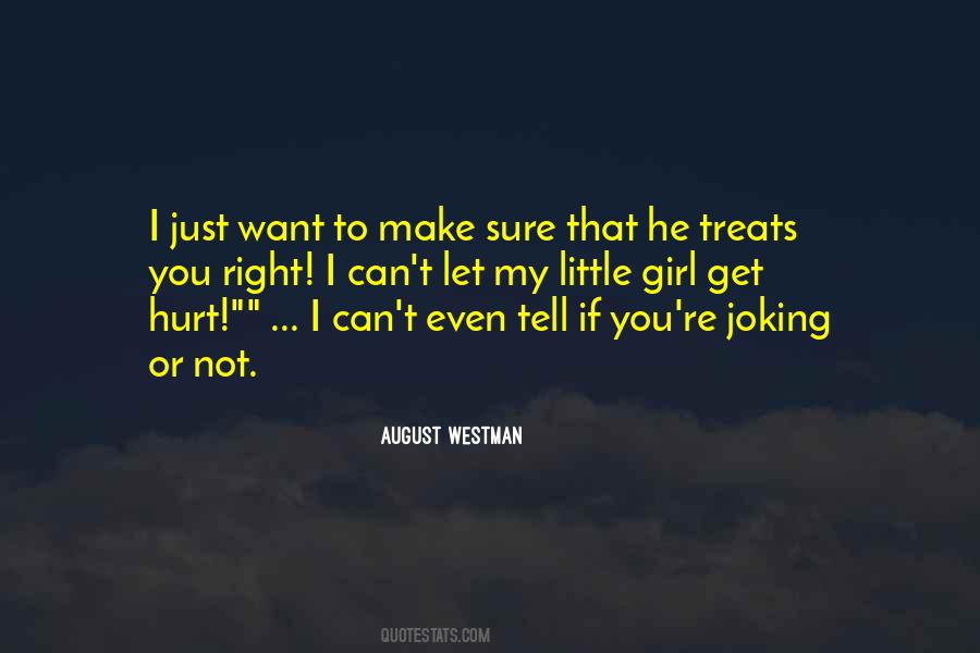 I Just Want To Tell You Quotes #1287024
