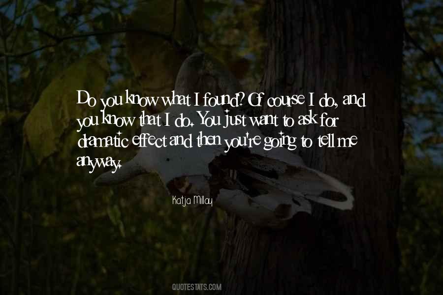 I Just Want To Tell You Quotes #1319129
