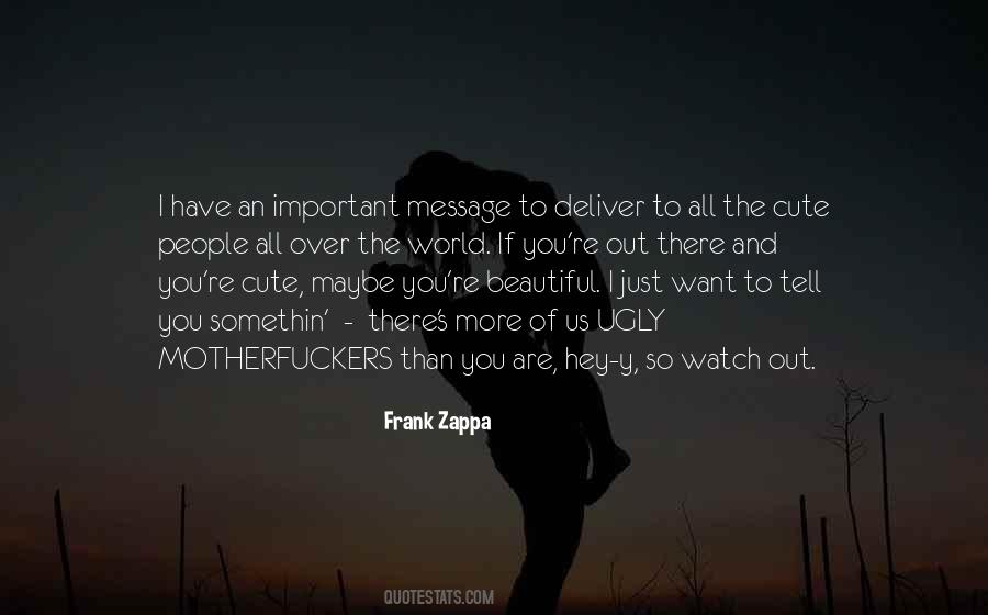 I Just Want To Tell You Quotes #1541571
