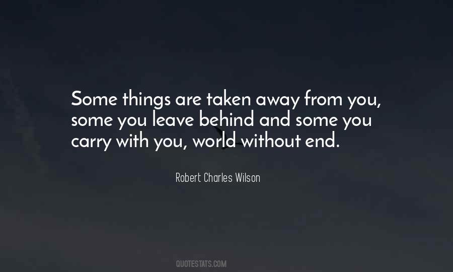 Leave World Quotes #1219126