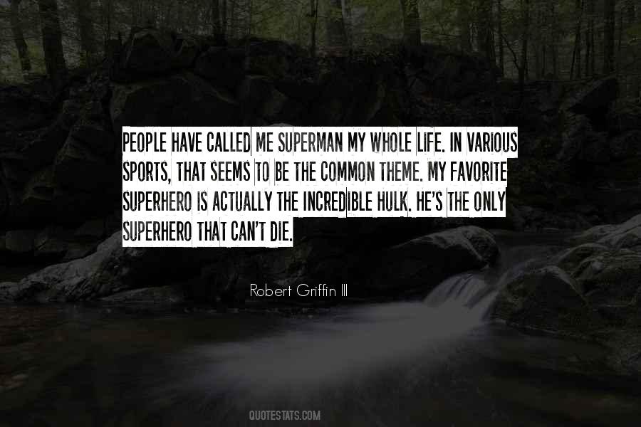 Quotes About My Superhero #1153986