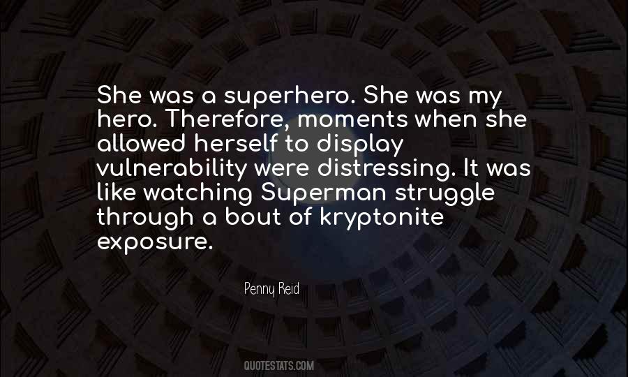 Quotes About My Superhero #1197432