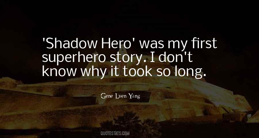 Quotes About My Superhero #1542266