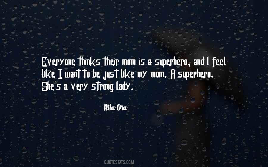 Quotes About My Superhero #1808888