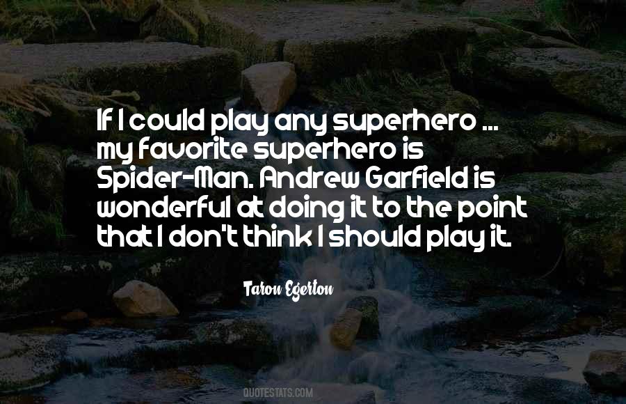 Quotes About My Superhero #713194
