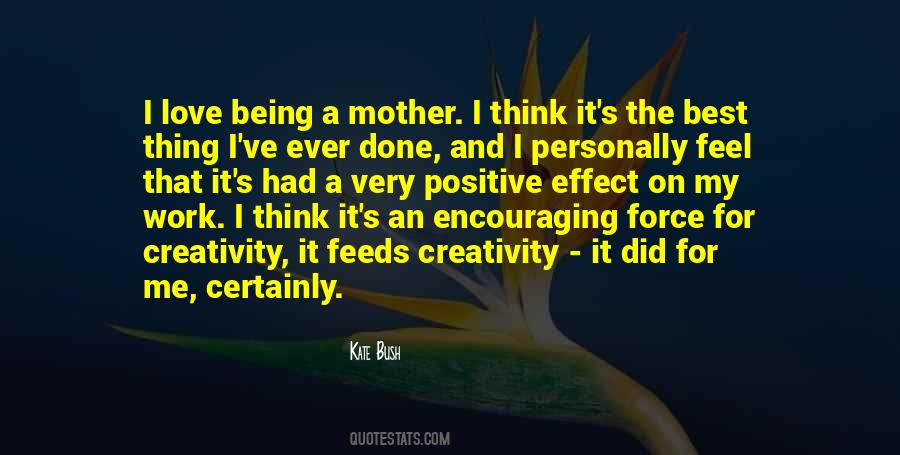 Best Thing I Ever Did Quotes #1211271