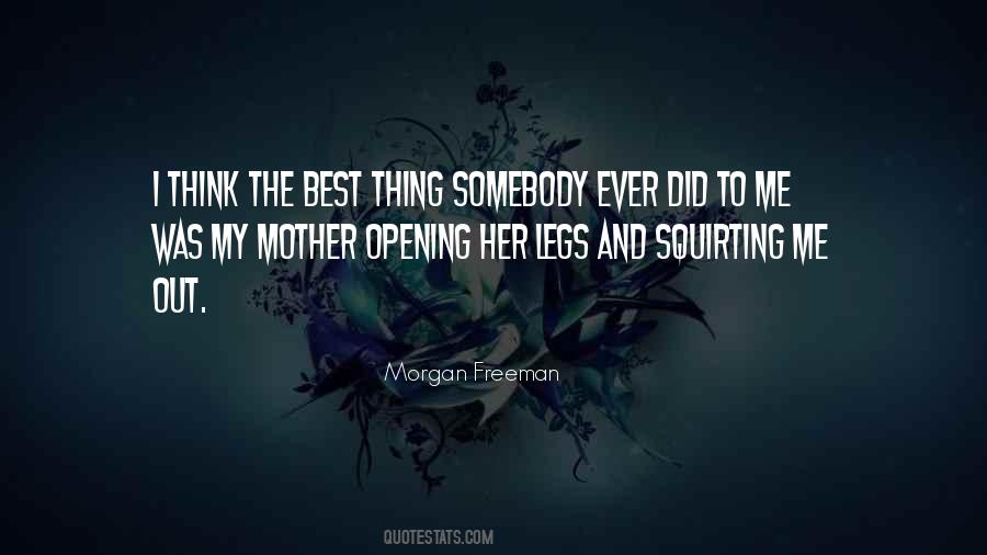 Best Thing I Ever Did Quotes #1300348