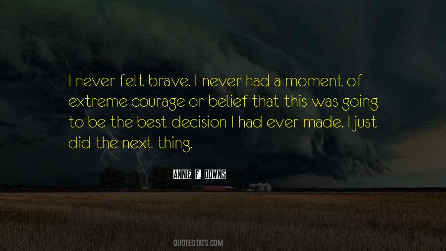 Best Thing I Ever Did Quotes #1483795