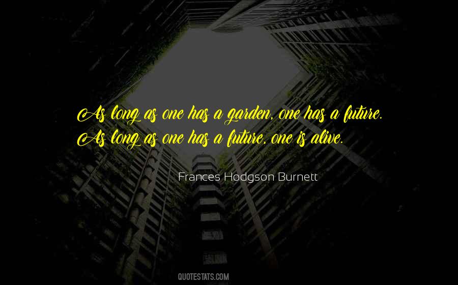 Future Garden Quotes #797156