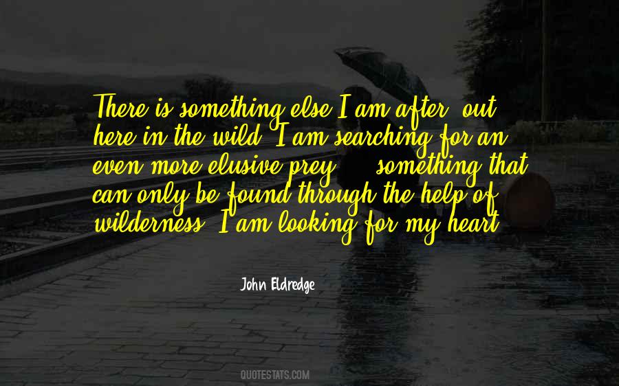 I Am Searching For Quotes #1226379