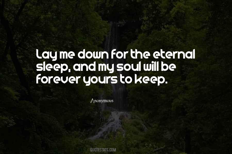 As I Lay Me Down To Sleep Quotes #1717601