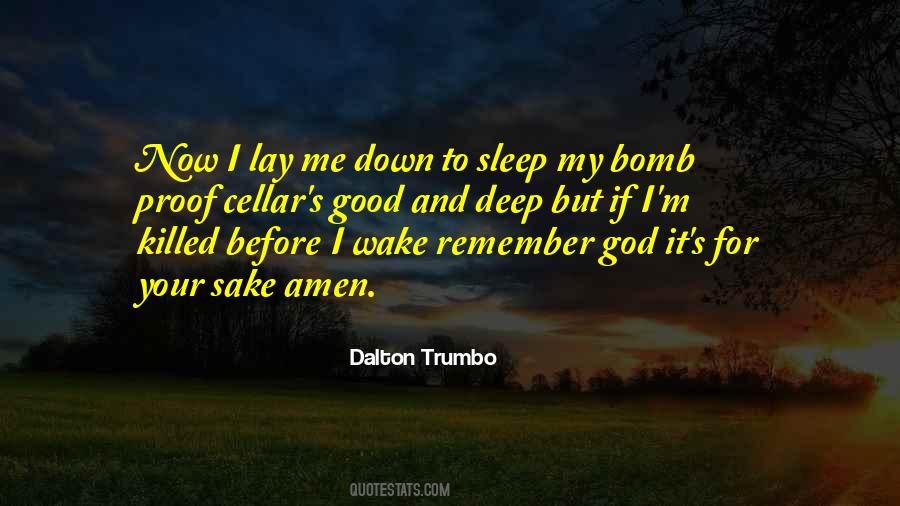 As I Lay Me Down To Sleep Quotes #1748460