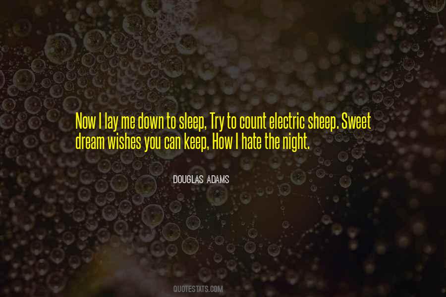 As I Lay Me Down To Sleep Quotes #310866