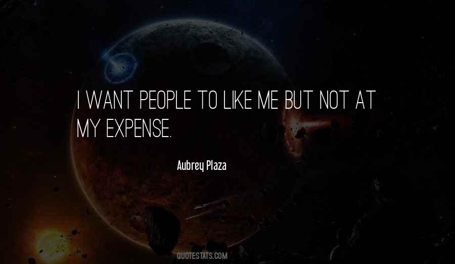 Not At My Expense Quotes #348714