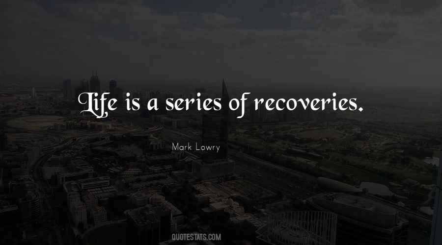 Recovery Life Quotes #1020485