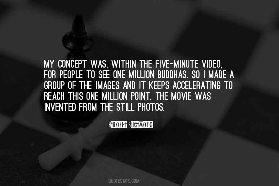 Quotes About A Million To One #406234