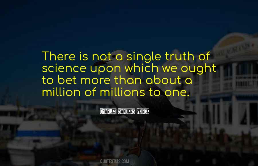 Quotes About A Million To One #546727