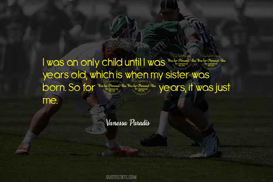 Old Sister Quotes #1468049