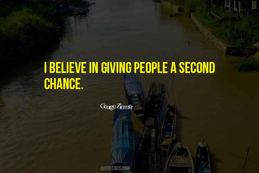 Quotes About Giving A Second Chance #1643394