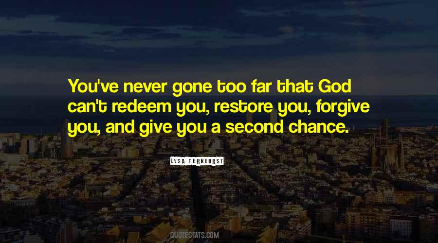 Quotes About Giving A Second Chance #695406