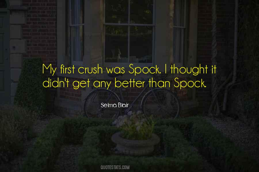 My First Crush Quotes #278088