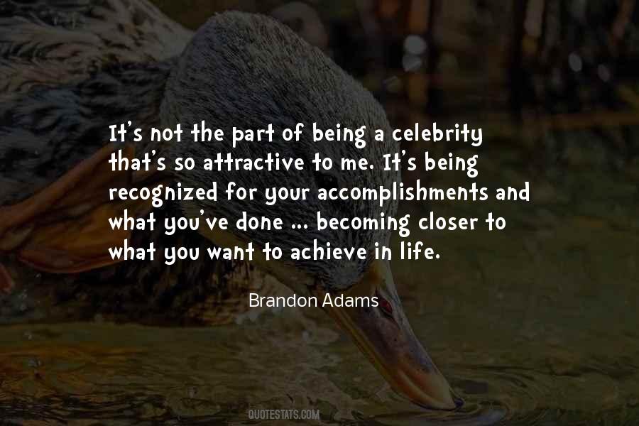 Being A Celebrity Quotes #1192119