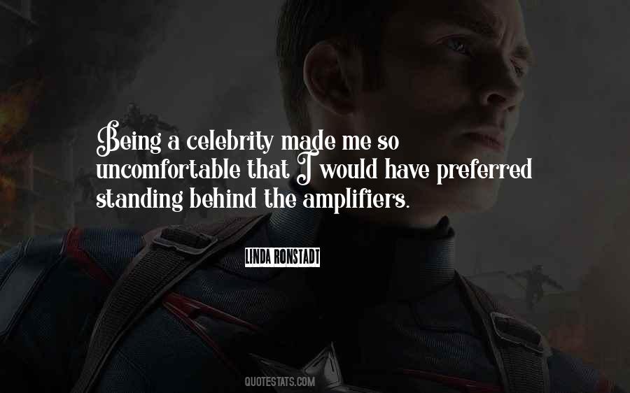 Being A Celebrity Quotes #1247091