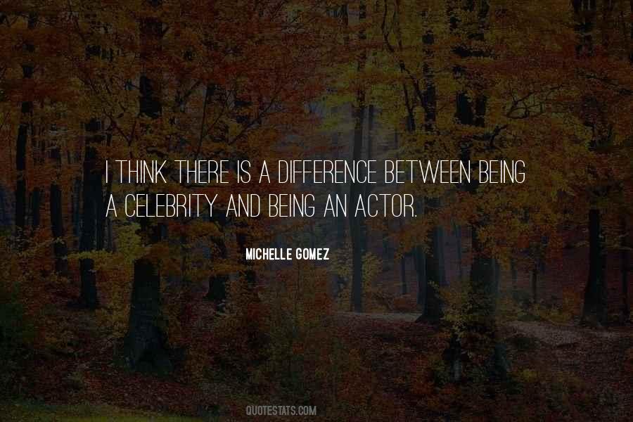 Being A Celebrity Quotes #217831