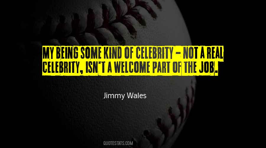 Being A Celebrity Quotes #278082