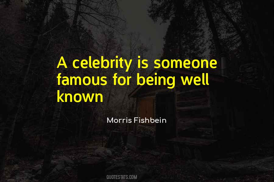 Being A Celebrity Quotes #519010