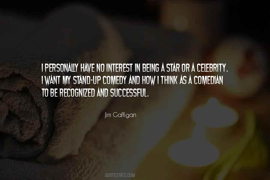 Being A Celebrity Quotes #581889